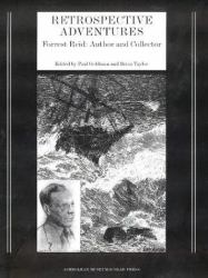 Retrospective Adventures : Forrest Reid, Author and Collector