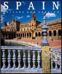 Spain : Culture and Passion