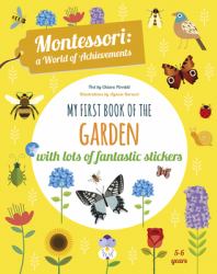 My First Book of the Garden : Montessori a World of Achievements