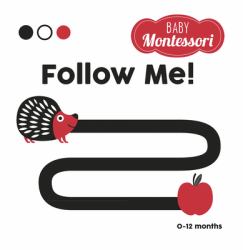Follow Me! Baby Montessori Hb : Follow Me!