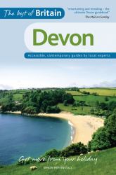 Devon : Accessible, Contemporary Guides by Local Experts