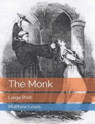 The Monk : Large Print