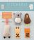 Stitch Love: Sweet Creatures Big and Small : Cute Kitties and Cows and Cubs and More... and a Yeti