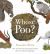 Whose Poo? Whose Poo?