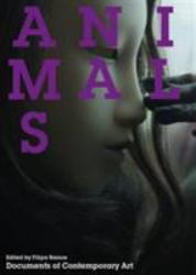 Animals : Documents of Contemporary Art