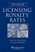 Licensing Royalty Rates, 2012 Edition