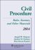 Civil Procedure : Rules, Statutes, and Other Materials 2014