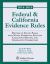 Federal and California Evidence Rules