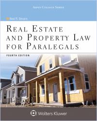 Real Estate and Property Law for Paralegals 4e