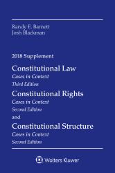 Constitutional Law : Cases in Context, 2017 Supplement