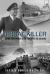 U-Boat Killer : Fighting the U-Boats in the Battle of the Atlantic