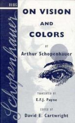 On Vision and Colors by Arthur Schopenhauer