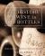 The History of Wine in 100 Bottles : From Bacchus to Yquem and Beyond