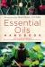 Essential Oils Handbook : Recipes for Natural Living