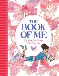 The Book of Me : My Life, My Style, My Dreams