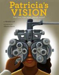 Patricia's Vision : The Doctor Who Saved Sight
