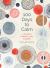 100 Days to Calm : A Journal for Finding Everyday Tranquility