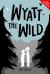 Wyatt the Wild