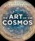 The Art of the Cosmos : Visions from the Frontier of Deep Space Exploration