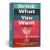 Drink What You Want: the Deck : 50 Recipe Cards for Objectively Delicious Cocktails