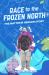Race to the Frozen North : The Matthew Henson Story
