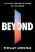 Beyond : A Living Person's Guide to the Dead