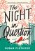 The Night in Question : A Novel