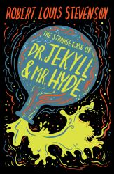 The Strange Case of Dr. Jekyll and Mr. Hyde