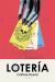 Lotería : Stories Lotería : Stories