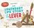 Mighty Models: the Legendary Life Story of ... the Lever!