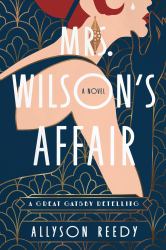 Mrs. Wilson's Affair : A Great Gatsby Retelling (a Novel)