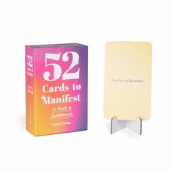 52 Cards to Manifest : A Deck and Guidebook