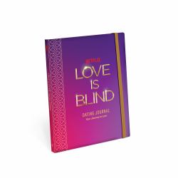 Love Is Blind: Dating Journal : Your Journey to Love