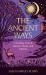 The Ancient Ways : A Healing Year of Nature, Myths, and Folklore