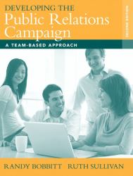 Developing the Public Relations Campaign : A Team-Based Approach