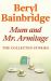 Mum and Mr. Armitage : The Collected Stories Mum and Mr. Armitage : The Collected Stories