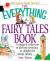 Everything Fairy Tales Book Everything Fairy Tales Book