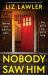Nobody Saw Him : A Completely Gripping and Page-Turning Psychological Thriller