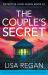 The Couple's Secret : A Totally Addictive and Unputdownable Crime and Mystery Thriller
