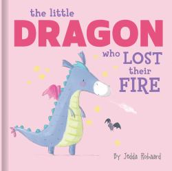 The Little Dragon Who Lost Their Fire : Lift-The-Flap Board Book