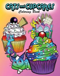 Cats and Cupcakes : Coloring Book