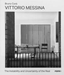 Vittorio Messina : The Instability and Uncertainty of the Real