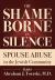 The Shame Borne in Silence : Spouse Abuse in the Jewish Community