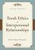 Torah Ethics of Interpersonal Relationships : Middot Ledorot