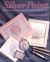 Silver Point : The Historic Art of Drawing with Silver and How to Add Color to It