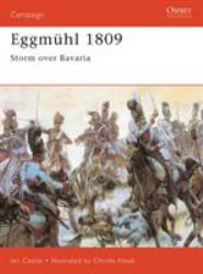 Eggmühl 1809 : Storm over Bavaria