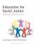 Education for Social Justice : Achieving Wellbeing for All