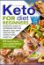 Keto Diet for Beginners : Essential Guide to Ketogenic Diet for Weight Loss, Body Healing and Happy Lifestyle. 57 Delectable Low-Carbohydrate Easy Recipes and a 21-Day Meal Plan