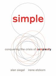 Simple : Conquering the Crisis of Complexity