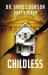 Childless : A Novel Childless : A Novel